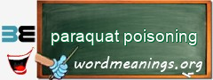 WordMeaning blackboard for paraquat poisoning